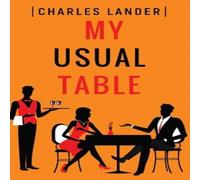 Charles Lander My Usual Table Paperback Book Charles Lander Multicolor
