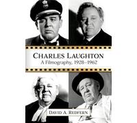 Charles Laughton: A Filmography, 1928-1962