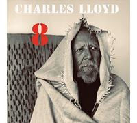 Charles Lloyd - 8: Kindred Spirits