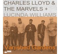 Charles Lloyd & The Marvels + Lucinda Williams Vanished Gardens (CD) (US IMPORT)
