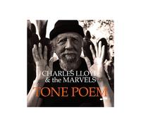 Charles Lloyd & The Marvels - Tone Poem