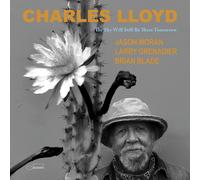 Charles Lloyd The Sky Will Still Be There Tomorrow (CD) Album (US IMPORT)