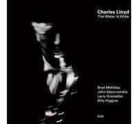 Charles Lloyd - The Water Is Wide
