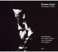 Charles Lloyd - Water Is Wide, the