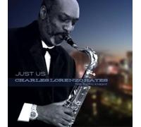 Charles Lorenzo Hayes : Just Us CDNEW Incredible Value and Free Shipping