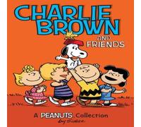 Charles M. Schulz Charlie Brown & Friends Book Charles M. Schulz Multicolor