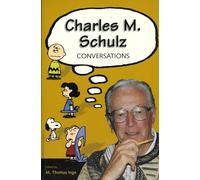 Charles M. Schulz: Conversations (Conversations with Comic Artists Series)