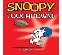 Charles M. Schulz Snoopy: Touchdown Paperback Book Charles M. Schulz Multicolor