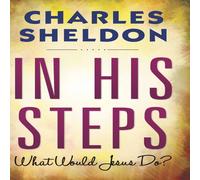 Charles M. Sheldon In His Steps (Hardcover Library Edition) N/A Book Charles M. Sheldon Multicolor