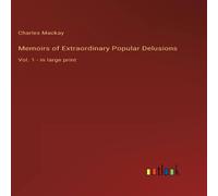 Charles Mackay Memoirs of Extraordinary Popular Delusions :Vol. 1 - in large in Orange Charles Mackay Orange