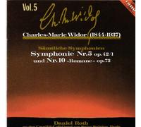 Charles Marie Widor: Symphonie No. 5 And No.10