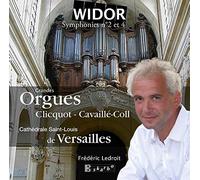 Charles-Marie Widor - Symphonies N°2 & 4