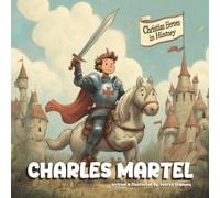 Charles Martel (Christian Heroes in History)