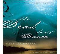 Charles Martin The Dead Don't Dance Paperback Book Charles Martin Multicolor