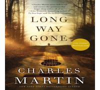 Charles Martin The Long Way Gone Paperback Book Charles Martin Multicolor
