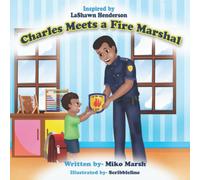 Charles Meets a Fire Marshal