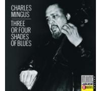 CHARLES MINGUS: 3 OR 4 SHADES OF BLUES - CD