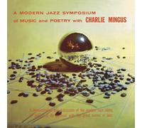 Charles Mingus - A Modern Jazz Symposium Of Music & Poetry [VINYL]