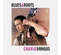 Charles Mingus - Blues & Roots [VINYL]