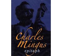 Charles Mingus - Epitaph [DVD] [2006]