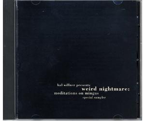 Charles Mingus - H W Presents Weird Nightmare