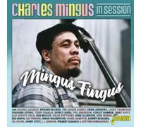 Various Artists - Charles Mingus in Session - Mingus Fingus
