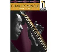 Charles Mingus: Live In '64 [DVD] [2007]