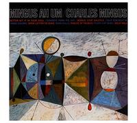 Charles Mingus - Mingus Ah Um (180g) [VINYL]