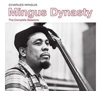 Charles Mingus - Mingus Dynasty - The Complete Sessions
