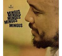 Charles Mingus Mingus Mingus Mingus Mingus Mingus - Acoustic Sounds Verve Series US vinyl LP album record B0033601-01 Verve UMe 2021 Audiophile