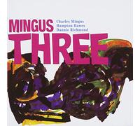 Charles Mingus – Mingus Three – CD – 8 Bonus Tracks