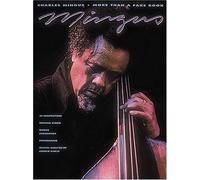 Charles Mingus: More Than a Fake Book (Fake Books) by Mingus, Charles (1996)