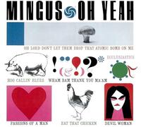 Charles Mingus - Oh Yeah