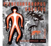 Pithecanthropus Erectus (Bonus Tracks Edition)