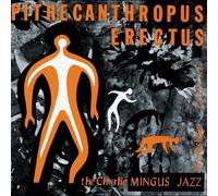 Charles Mingus Pithecanthropus Erectus (Atlantic 75 Series) (Vinyl) (US IMPORT)
