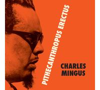 Charles Mingus : Pithecanthropus Erectus VINYL Bonus Tracks 12" Album (2019)