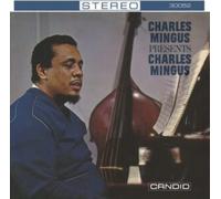 Charles Mingus Presents Charles Mingus