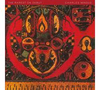 Charles Mingus - Rarest On Debut [VINYL]