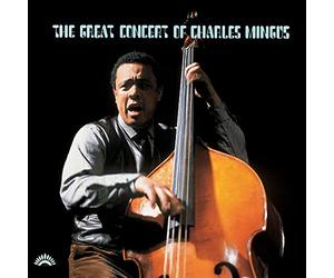 Charles Mingus - The Great Concert Of Charles Mingus