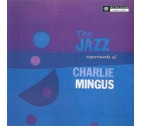 Charles Mingus - The Jazz Experiments Of Charles Mingus [VINYL]
