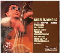Charles Mingus & The Newport Rebels