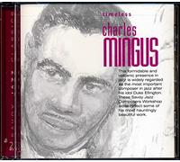 Charles Mingus - Timeless Charles Mingus