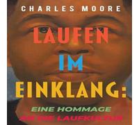 Charles Moore Laufen im Einklang Hardcover Book Charles Moore Multicolor