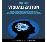 Charles Owen Self Help: Visualization: Creative Techniques & Hypnosis Charles Owen Multicolor