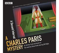 Charles Paris: A Decent Interval: A BBC Radio 4 full-cast dramatisation
