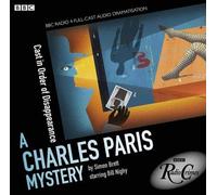 Charles Paris: Cast in Order of Disappearance (BBC Radio Crimes) by Brett, Simon on 05/05/2011 unknown edition