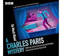 Charles Paris: So Much Blood : A BBC Radio 4 full-cast dramatisation
