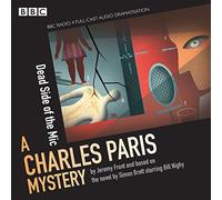 Charles Paris: The Dead Side of the Mic: A BBC Radio 4 full-cast dramatisation (BBC Radio Crimes)