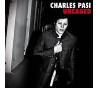 Charles Pasi - Uncaged