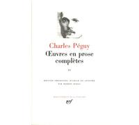 Charles Péguy : Oeuvres en prose complètes, tome II: Période des "Cahiers de la Quinzaine" de la septième à la dixième série (1905-1909): 2